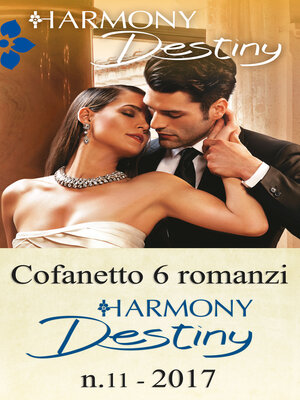 cover image of Cofanetto 6 romanzi Harmony Destiny--11
